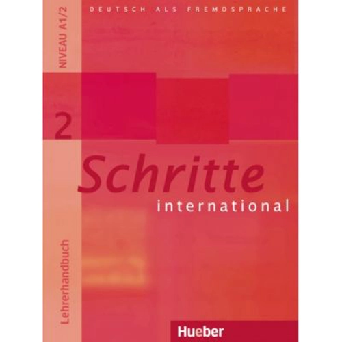 Schritte international 2 Lehrerhandbuch - Petra Klimaszyk, Isabel Kramer-Kienle