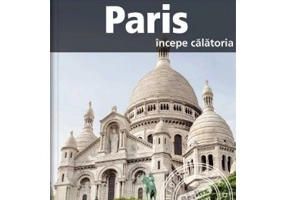 Paris. Incepe calatoria - Berlitz