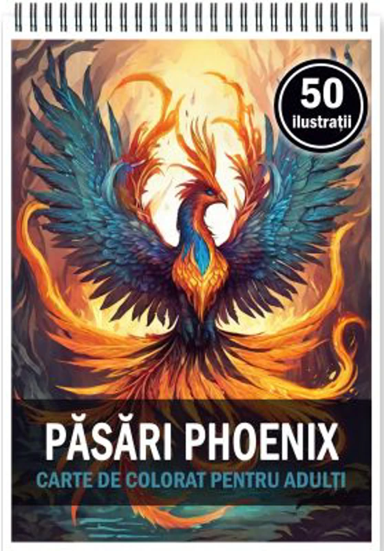 Carte de colorat, 50 de ilustratii, Pasari Phoenix
