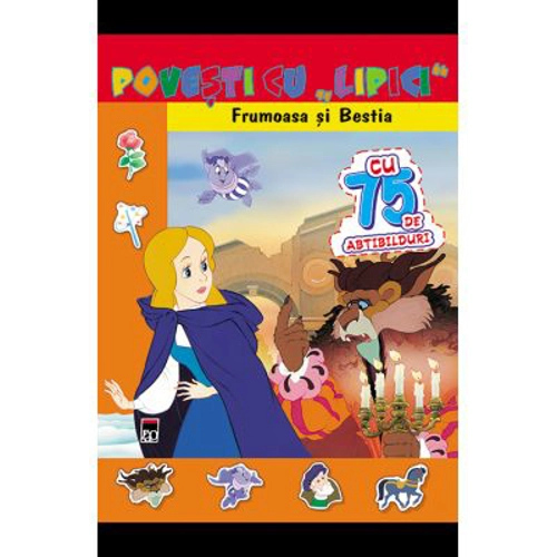 Povesti cu lipici. Frumoasa si bestia. Reeditare