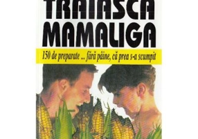Traiasca mamaliga