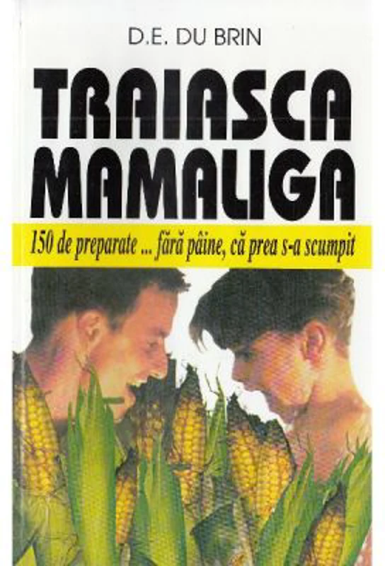 Traiasca mamaliga