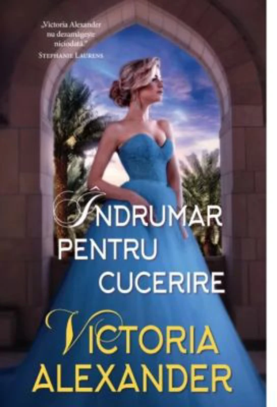 Indrumar pentru cucerire - Victoria Alexander