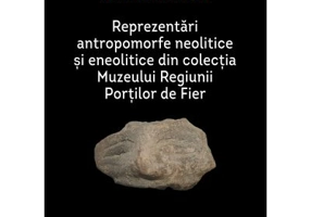Reprezentari antropomorfe neolitice si eneolitice in colectia Muzeului Regiunii Portilor de Fier - Marin Iulian Neagoe