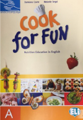 Hands on languages - Cook for fun. Student's Book A - Damiana Covre, Melanie Segal