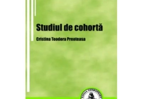 Studiul de cohorta - Cristina Teodora Preoteasa