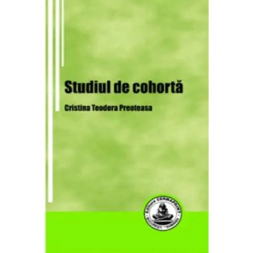 Studiul de cohorta - Cristina Teodora Preoteasa