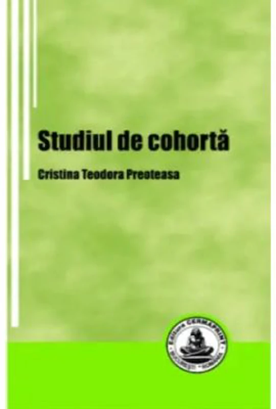 Studiul de cohorta - Cristina Teodora Preoteasa