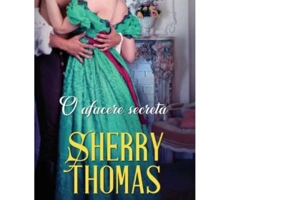 O afacere secreta - Sherry Thomas