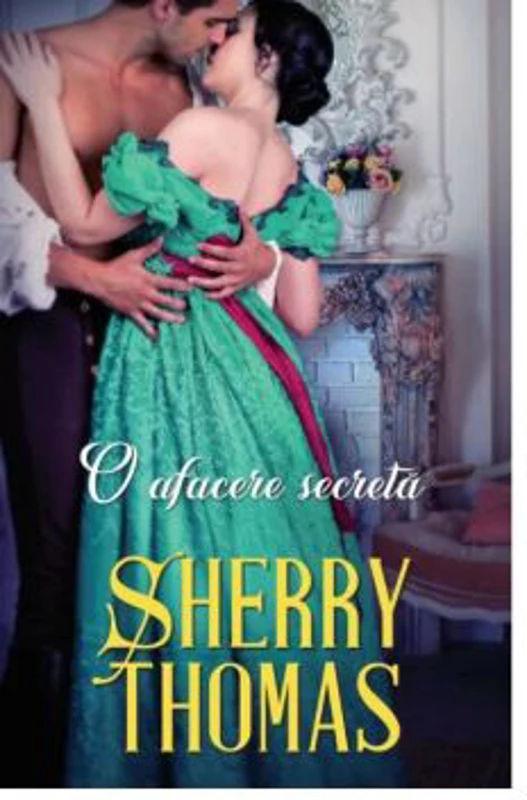 O afacere secreta - Sherry Thomas