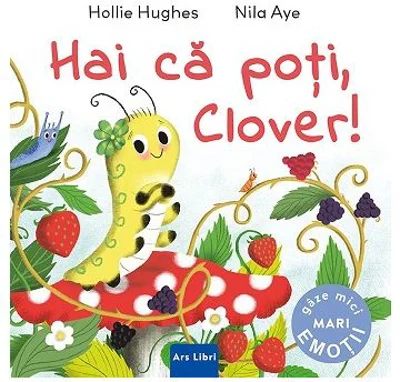 Hai ca poti, Clover! - Holly Hughes