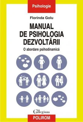 Manual de psihologia dezvoltarii - Florinda Golu