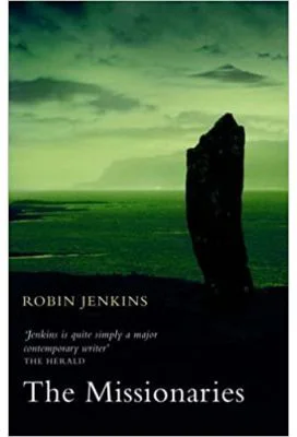 The Missionaries - Robin Jenkins