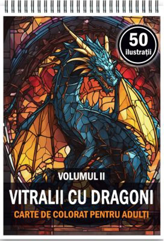 Carte de colorat, 50 de ilustratii, Vitralii cu Dragoni, Volumul 2