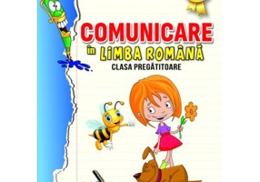 Comunicare in limba romana. Clasa pregatitoare - Georgiana Gogoescu