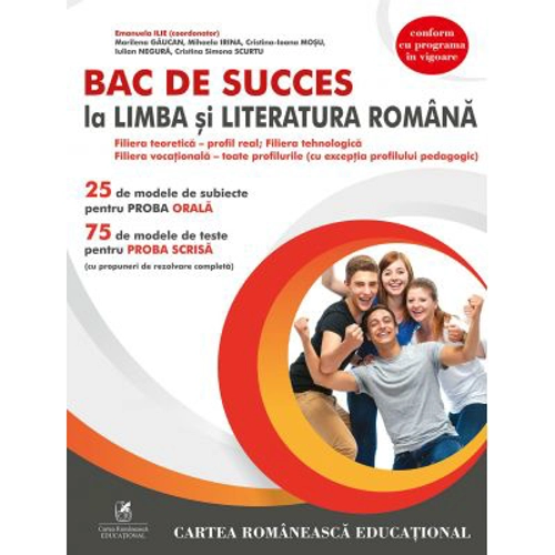 BAC de succes la limba si literatura romana - Emanuela Ilie