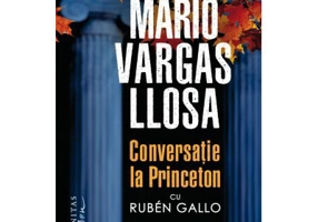 Conversatie la Princeton cu Ruben Gallo - Mario Vargas Llosa