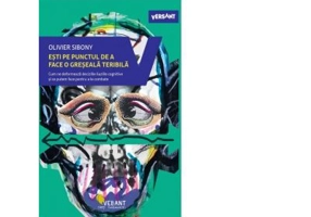 Esti pe punctul de a face o greseala teribila - Olivier Sibony
