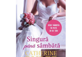 Singura pana sambata - Catherine Bybee