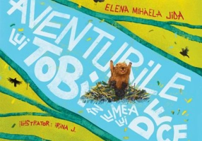 Aventurile lui Tobi in lumea lui De ce - Elena Mihaela Jida