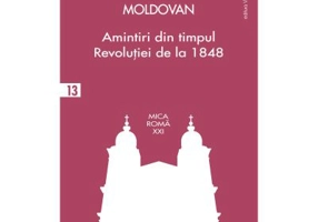 Amintiri din timpul Revolutiei de la 1848 - Vasile Moldovan