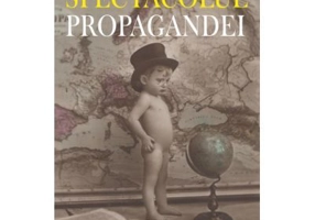 Spectacolul propagandei - Calin Hentea