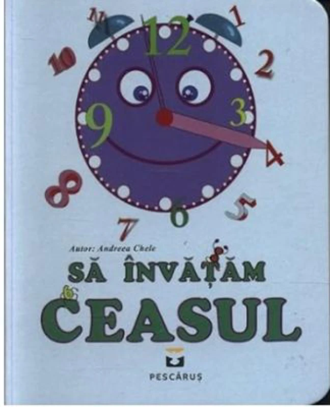 Sa invatam ceasul - Andreea Chele
