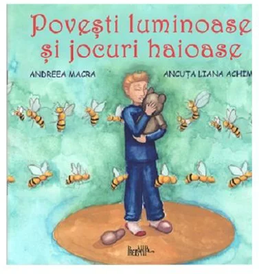 Povesti luminoase si jocuri haioase - Andreea Macra