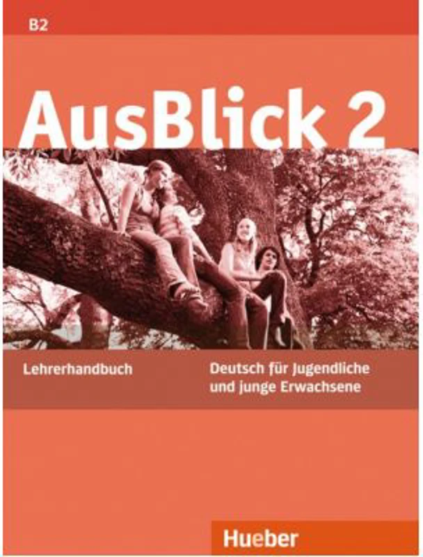 AusBlick 2, Lehrerhandbuch - Uta Loumiotis