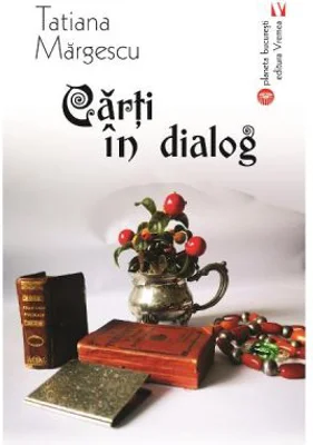 Carti in dialog - Tatiana Margescu