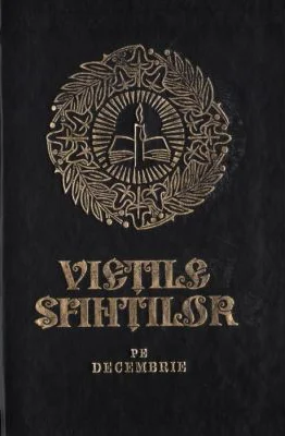 Vietile sfintilor. Decembrie