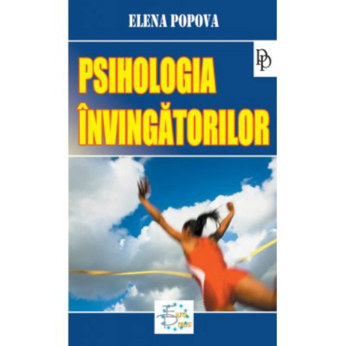 Psihologia invingatorilor - Elena Popova