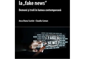De la cultura populara la fake news. Demoni si troli in lumea contemporana - Claudiu Coman, Anca Diana Scarlat