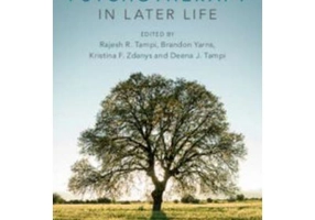 Psychotherapy in Later Life - Rajesh R. Tampi, Brandon Yarns, Kristina F. Zdanys, Deena J. Tampi