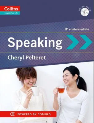 English for Life. Skills: Speaking, B1+ - Cheryl Pelteret