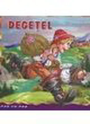Degetel - Carte ilustrata (Colectia Pas cu Pas)