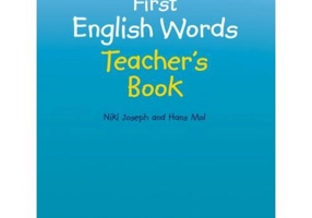 First English Words. Teacher's Book, Age 3-7 - Hans Mol, Niki Joseph
