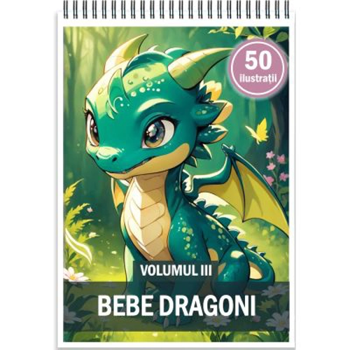 Carte de colorat, 50 de ilustratii, Bebe Dragoni, Volumul 3