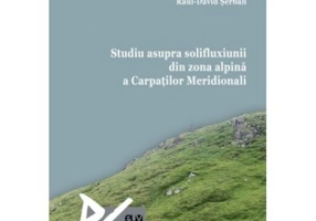 Studiu asupra solifluxiunii din zona alpina a Carpatilor Meridionali - Raul-David Serban