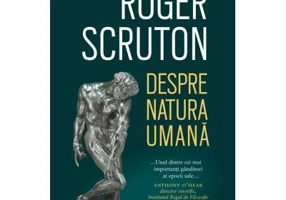 Despre natura umana - Roger Scruton