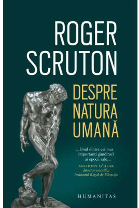 Despre natura umana - Roger Scruton