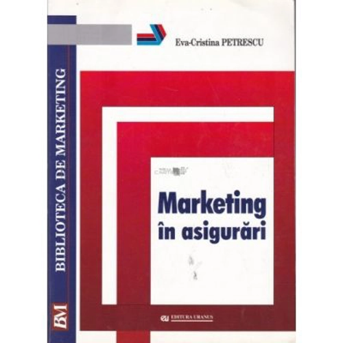 Marketing in asigurari - Eva-Cristina Petrescu