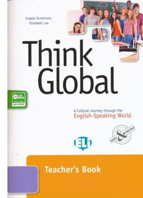 Think Global. Teacher’s Book - Angela Tomkinson, Elizabeth Lee