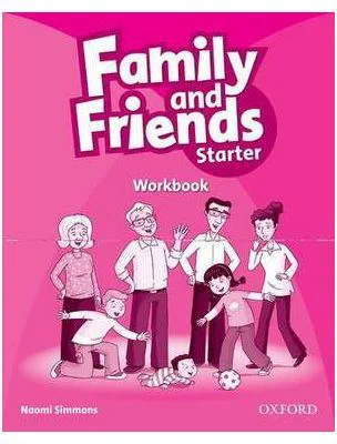 Family and Friends. Starter. Workbook - Naomi Simmons