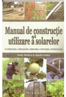 Manual de constructie si utilizare a solarelor - Andy McKee, Mark Gatter