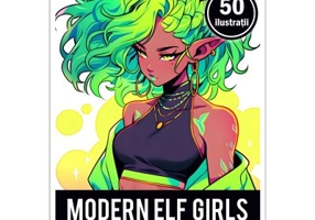 Carte de colorat pentru adulti. 50 de ilustratii Anime Modern Elf Girls
