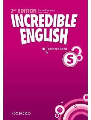 Incredible English Starter. Teachers Book 2nd Edition - Sarah Phillips