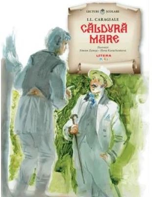 Caldura mare - Ion Luca Caragiale