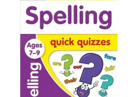 Spelling Ages 7-9. Quick Quizzes