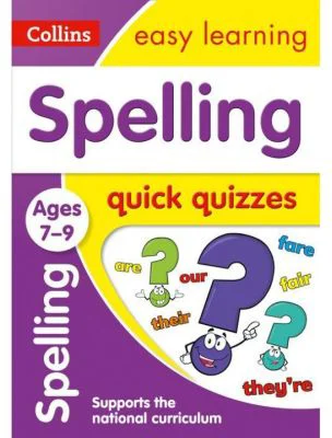 Spelling Ages 7-9. Quick Quizzes